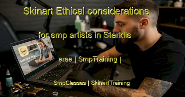 Skinart Ethical considerations for smp artists in Sterklis area | SmpTraining | SmpClasses | SkinartTraining-Germany